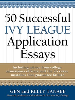 cover image of 50 Successful Ivy League Application Essays